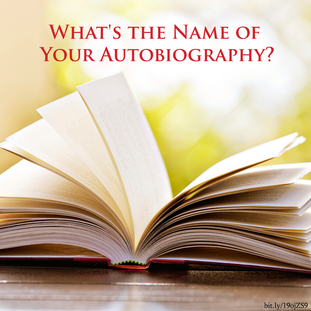 Quiz: What’s the Name of Your Autobiography?