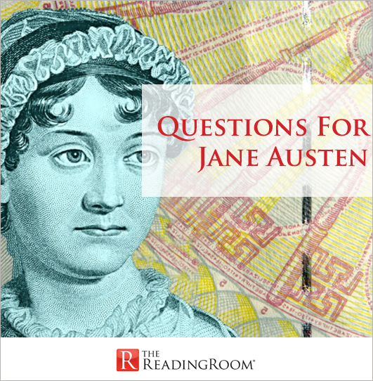 Questions for Jane Austen