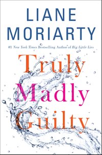 Truly Madly Guilty