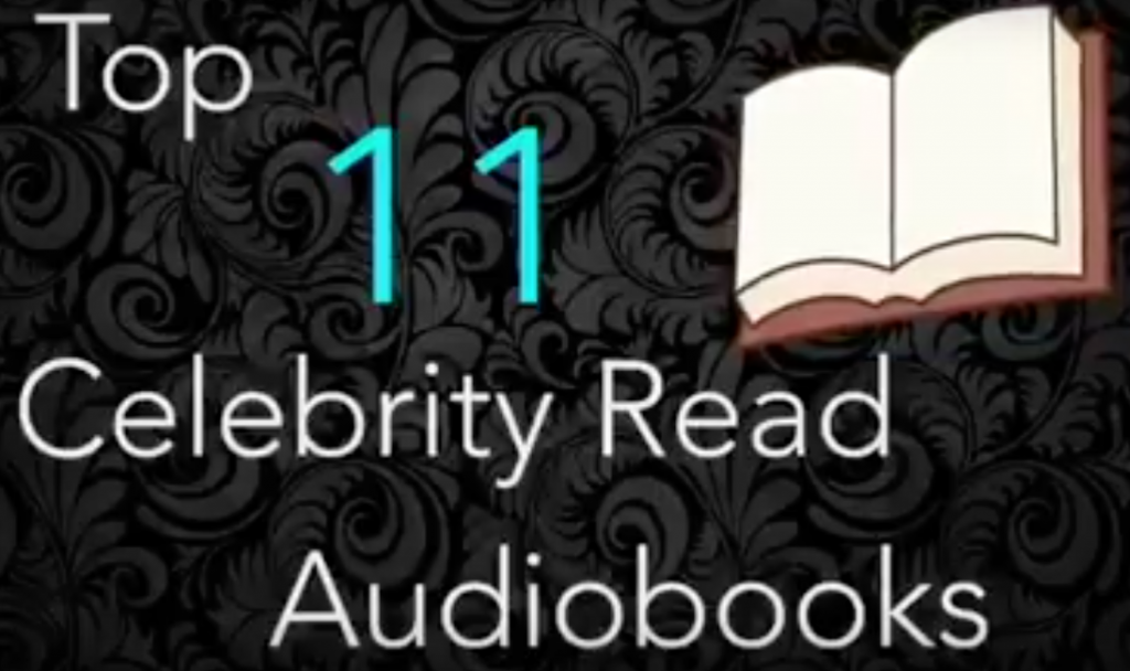 Top 11 Celebrity Read Audio Books