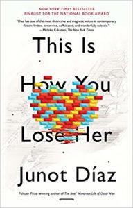 This is How You Lose Her by Junot Diaz