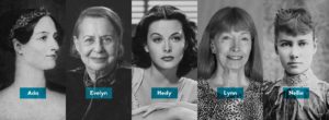 Fellow female tech and science geniuses, including famous figures like Ada Lovelace and Hedy Lamarr