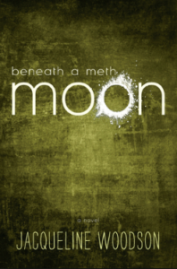 Jacqueline Woodson's 'Beneath a Meth Moon'