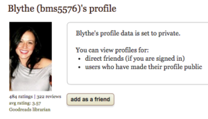 Blythe's goodreads account, set to private