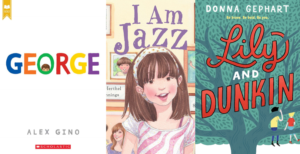 A selection of banned transgender books: 'George,' 'I Am Jazz,' 'Lily and Dunkin'