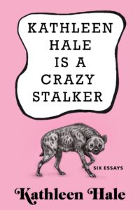 'Kathleen Hale is a Crazy Stalker'