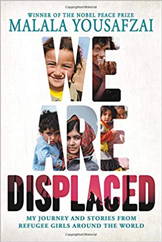 'We Are Displaced' Malala Yousafzai