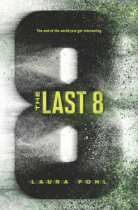 'The Last 8' by Laura Pohl