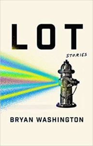 'Lot' by Bryan Washington