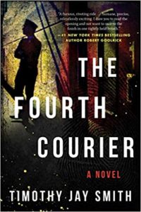 'The Fourth Courier' Timothy Jay Smith