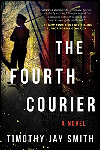 'The Fourth Courier' Timothy Jay Smith