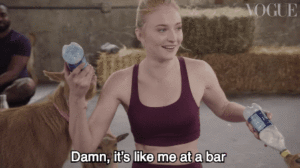 Sophie Turner: "Damn, it's like me at a bar"