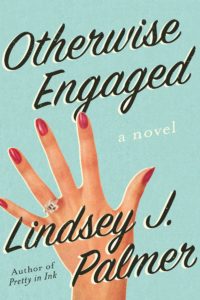 'Otherwise Engaged' Lindsey J Palmer
