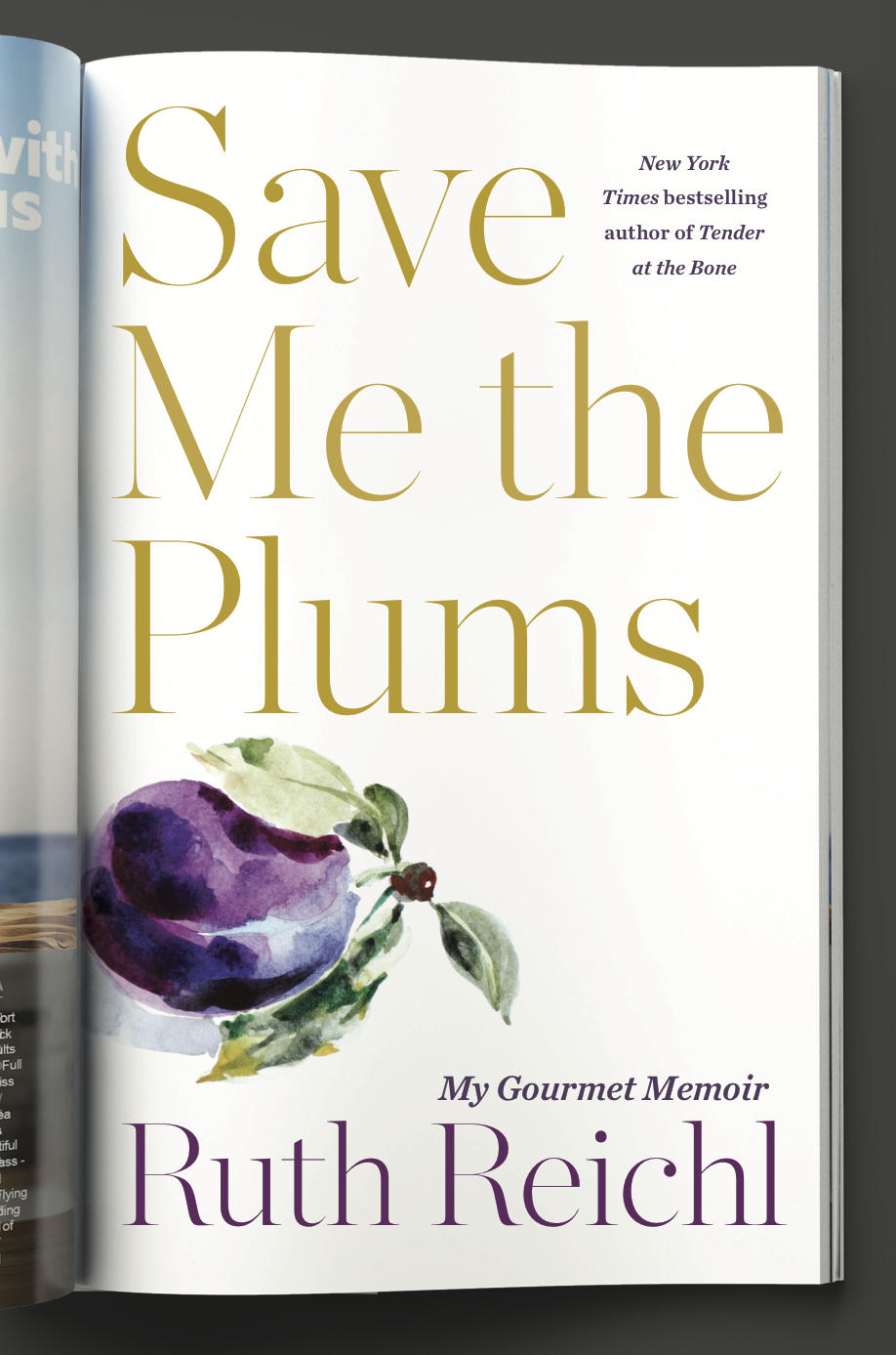 'Save Me the Plums' by Ruth Reichl