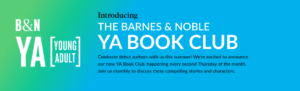 Introducing The Barnes & Noble YA Book Club