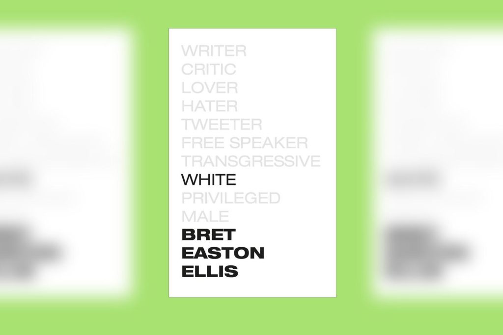 'White' by Bret Easton Ellis