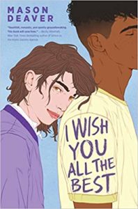 'I Wish You All the Best' by Mason Deaver