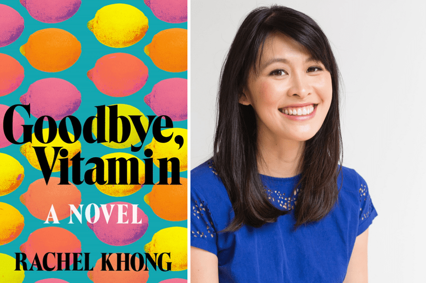 Goodbye, Vitamin cover image and Rachel Khong