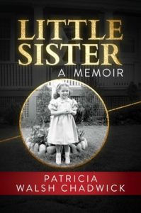 'Little Sister A Memoir' by Patricia Chadwick
