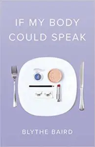 If My Body Could Speak