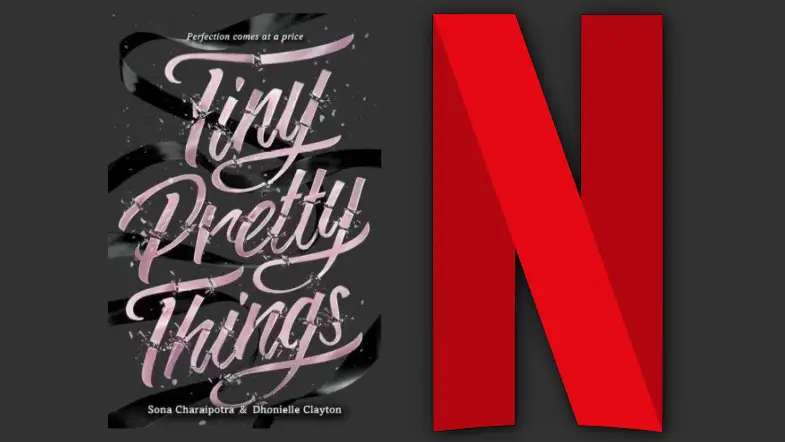 Netflix Announces ‘Tiny Pretty Things’ Ten Episode Series