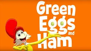 Green Eggs and Ham