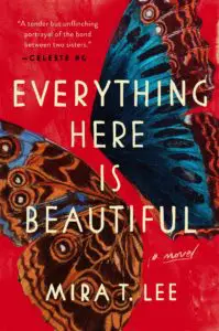 Everything Here Is Beautiful book cover