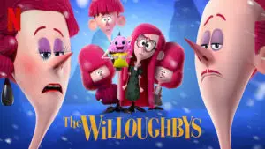The Willoughbys Netflix Promotion