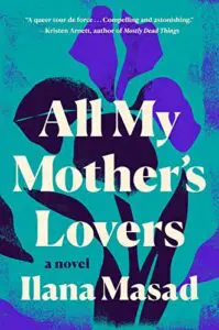 All my mothers lovers