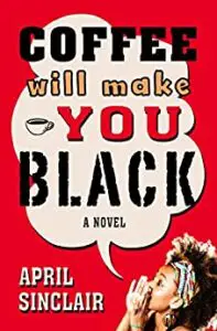 book cover of coffee will make you black