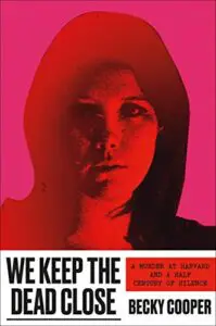 book cover of we keep the dead close
