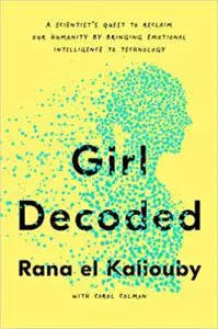 Girl Decoded by Rana el Kaliouby book