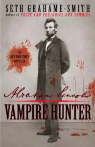 Abraham Lincoln, Vampire Hunter Book Cover