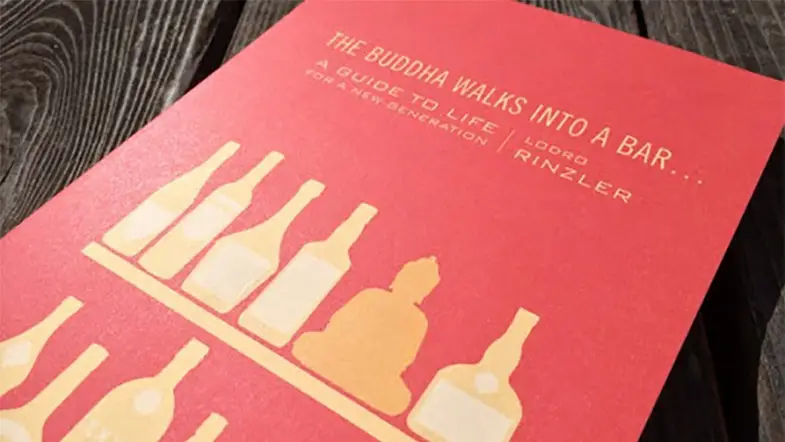 Six Quotes From Rinzler’s “The Buddha Walks Into A Bar” We Need To Start 2021