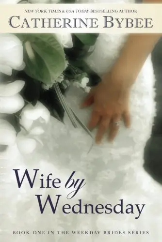 Wife by Wednesday Catherine Bybee