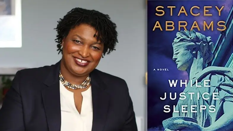 Stacey Abrams’ ‘While Justice Sleeps’ to be Adapted
