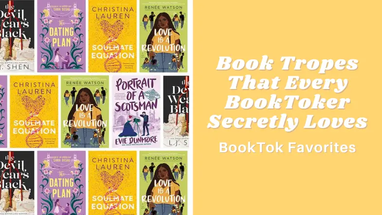 Book Tropes that Every BookToker Secretly Loves – BookTok Favorites