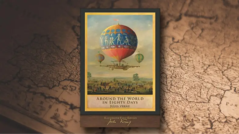 ‘Around the World in Eighty Days’ and the Value of Time – Classics to Never Neglect