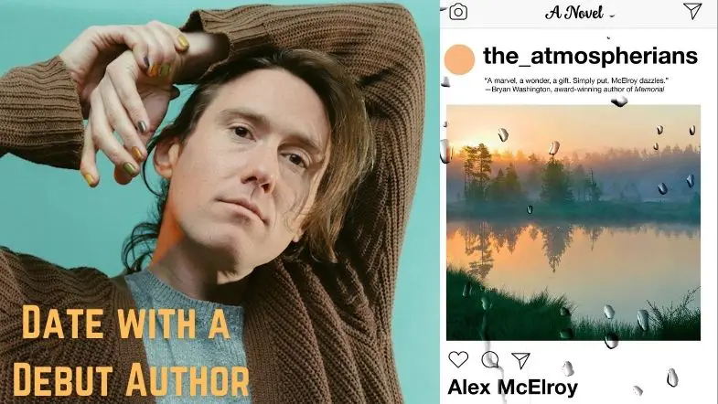 Date with a Debut Author: Alex McElroy