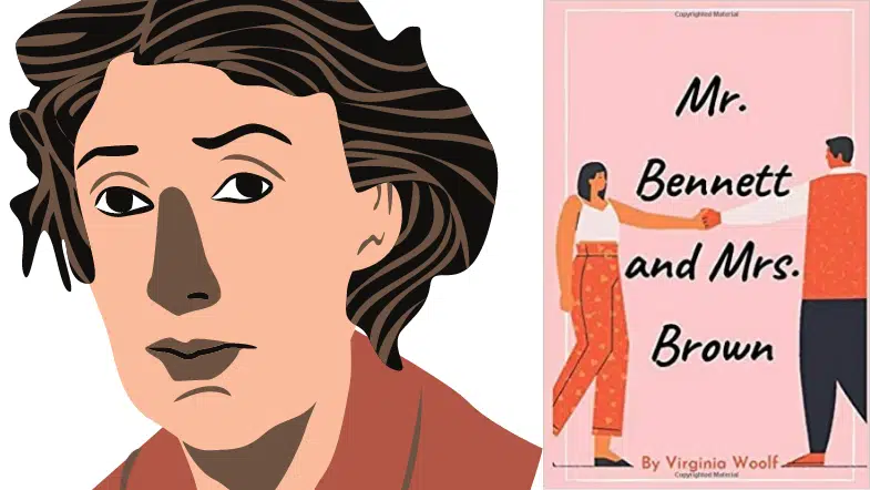 The Essence Of Human Experience In Writing: Why Virginia Woolf’s ‘Mr. Bennett and Mrs. Brown’ Is Still Relevant Today