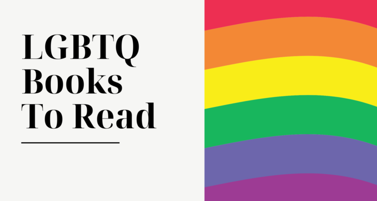 Are You Aware of These Five LGBTQ Books Yet? Add To Your TBR