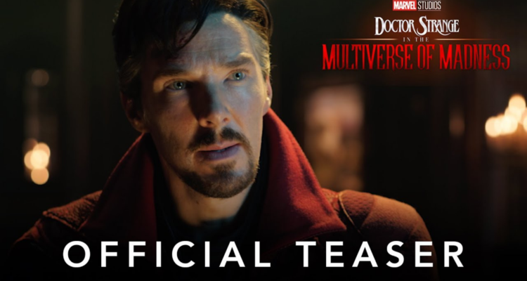 Doctor Strange In The Multiverse Of Madness Trailer Release
