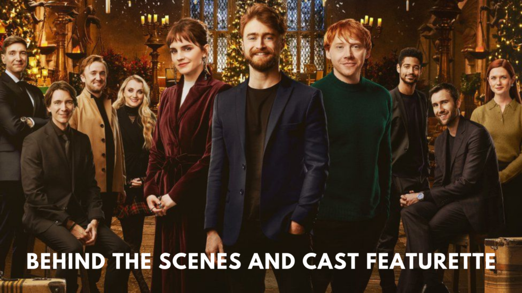 Return to Hogwarts Behind-The-Scenes and Cast First Look